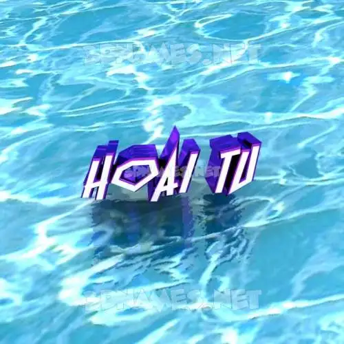 hoai tu in Water style - 3D name wallpaper hoai tu in Water style - 3D name wallpaper