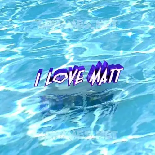i love matt in Water style - 3D name wallpaper i love matt in Water style - 3D name wallpaper