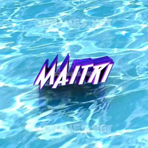 maitri in Water style - 3D name wallpaper maitri in Water style - 3D name wallpaper