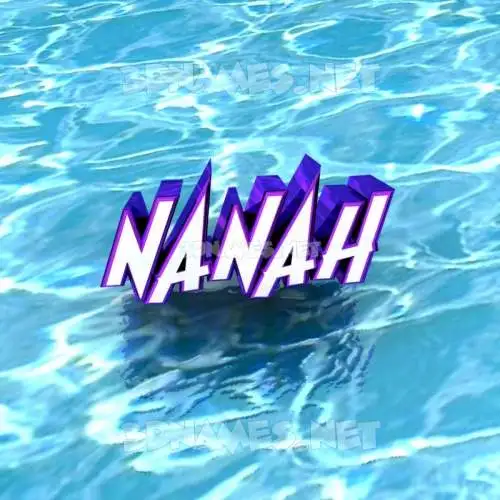 nanah in Water style - 3D name wallpaper