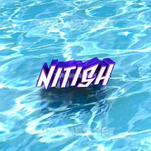 nitish in Water style - 3D name wallpaper nitish in Water style - 3D name wallpaper