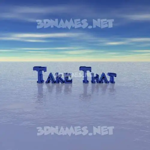 take that in Horizon style - 3D name wallpaper take that in Horizon style - 3D name wallpaper