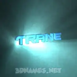 trane in Light Shine style - 3D name wallpaper
