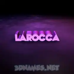 larocca in Big Purple style - 3D name wallpaper