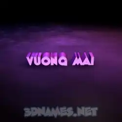 vuong mai in Big Purple style - 3D name wallpaper