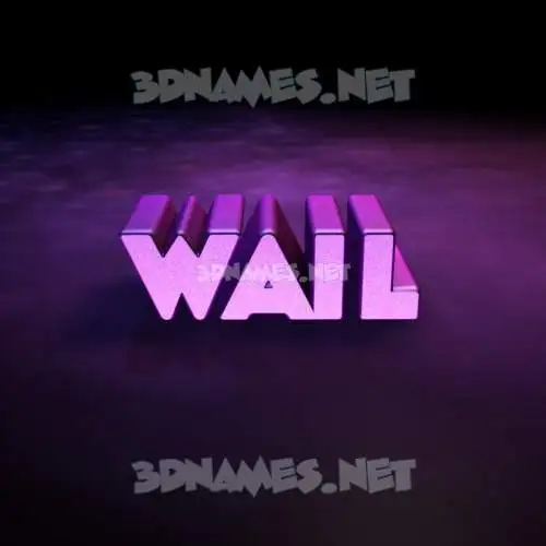 wail in Big Purple style - 3D name wallpaper wail in Big Purple style - 3D name wallpaper