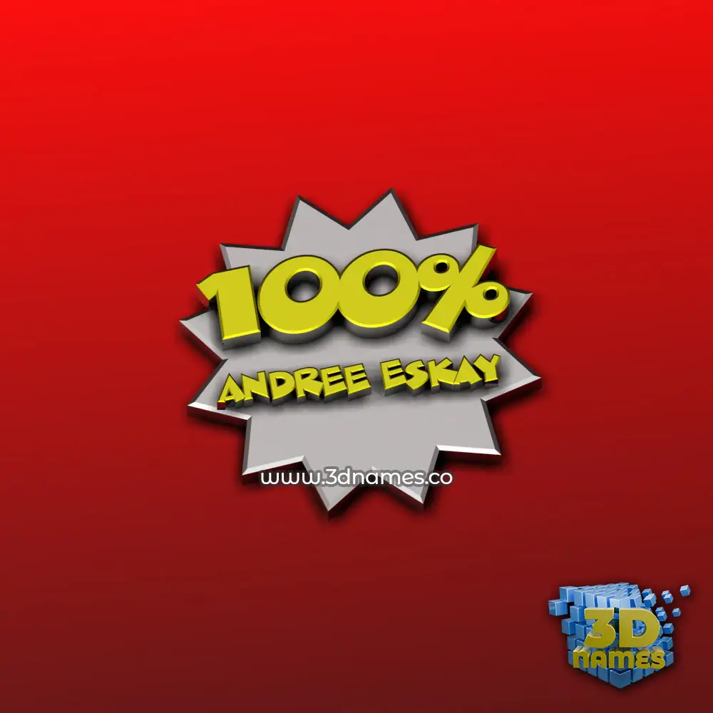 andree eskay in 100 Percent style - 3D name wallpaper