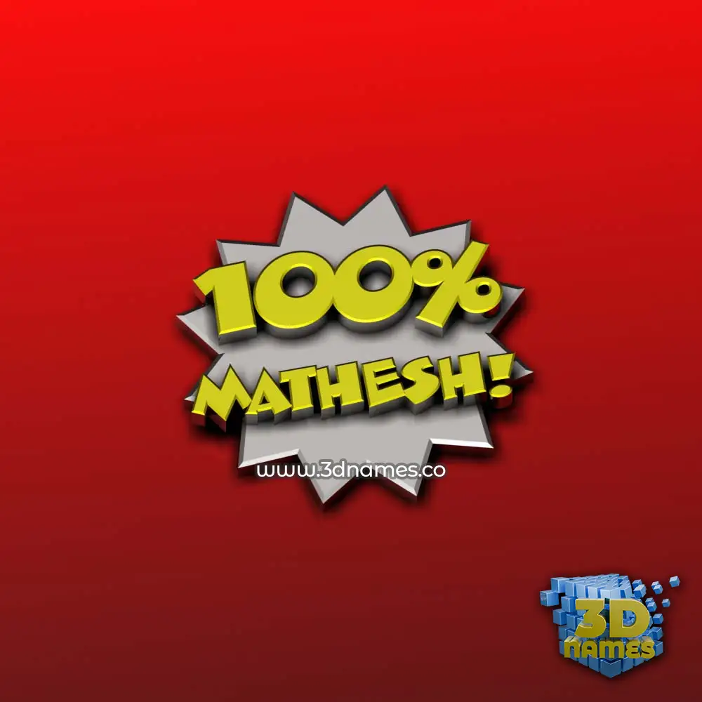 mathesh in 100 Percent style - 3D name wallpaper mathesh in 100 Percent style - 3D name wallpaper