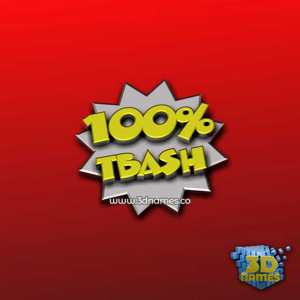 tbash in 100 Percent style - 3D name wallpaper tbash in 100 Percent style - 3D name wallpaper