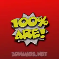 are in 100 Percent style - 3D name wallpaper
