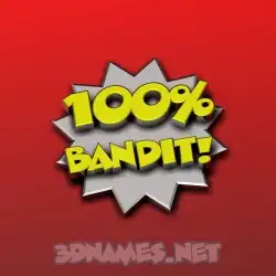 bandit in 100 Percent style - 3D name wallpaper