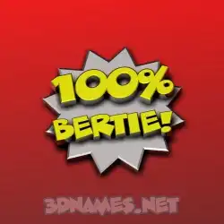 bertie in 100 Percent style - 3D name wallpaper