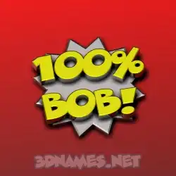 bob in 100 Percent style - 3D name wallpaper