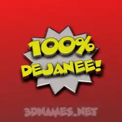 dejanee in 100 Percent style - 3D name wallpaper