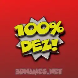 dez in 100 Percent style - 3D name wallpaper