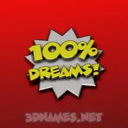 dreams in 100 Percent style - 3D name wallpaper