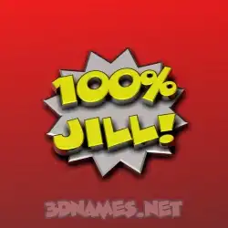 jill in 100 Percent style - 3D name wallpaper