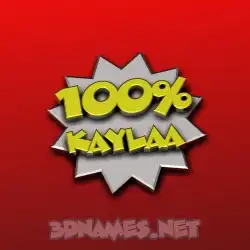 kaylaa in 100 Percent style - 3D name wallpaper