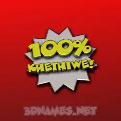 khethiwe in 100 Percent style - 3D name wallpaper
