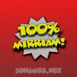 mirriam in 100 Percent style - 3D name wallpaper