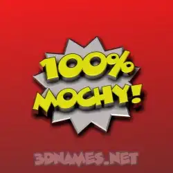 mochy in 100 Percent style - 3D name wallpaper