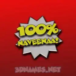 naveenaa in 100 Percent style - 3D name wallpaper