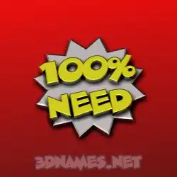 need in 100 Percent style - 3D name wallpaper