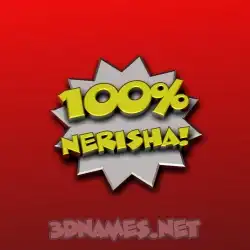 nerisha in 100 Percent style - 3D name wallpaper