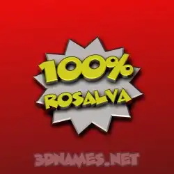 rosalva in 100 Percent style - 3D name wallpaper