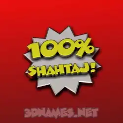 shahtaj in 100 Percent style - 3D name wallpaper