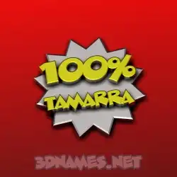 tamarra in 100 Percent style - 3D name wallpaper