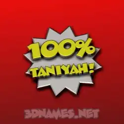 taniyah in 100 Percent style - 3D name wallpaper