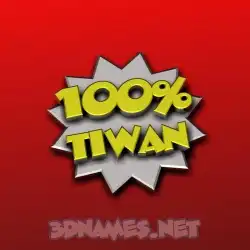 tiwan in 100 Percent style - 3D name wallpaper