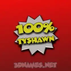 tyshawn in 100 Percent style - 3D name wallpaper