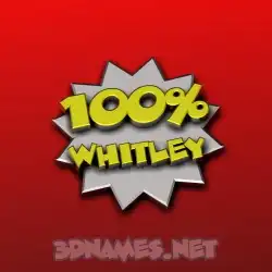 whitley in 100 Percent style - 3D name wallpaper