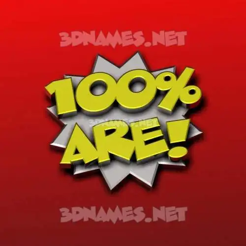 are in 100 Percent style - 3D name wallpaper are in 100 Percent style - 3D name wallpaper