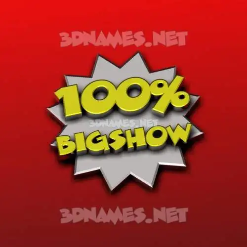 bigshow in 100 Percent style - 3D name wallpaper