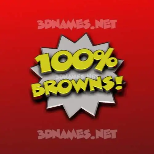 browns in 100 Percent style - 3D name wallpaper browns in 100 Percent style - 3D name wallpaper