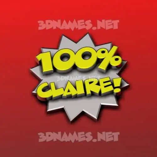 claire in 100 Percent style - 3D name wallpaper claire in 100 Percent style - 3D name wallpaper