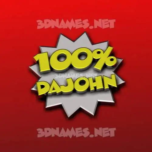 dajohn in 100 Percent style - 3D name wallpaper dajohn in 100 Percent style - 3D name wallpaper
