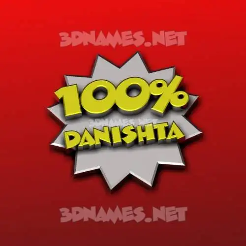 danishta in 100 Percent style - 3D name wallpaper danishta in 100 Percent style - 3D name wallpaper