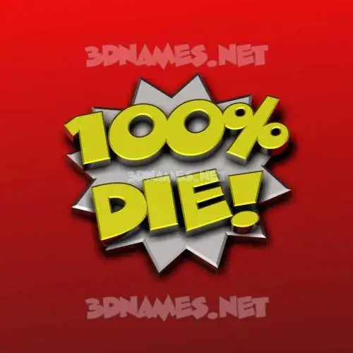 die in 100 Percent style - 3D name wallpaper