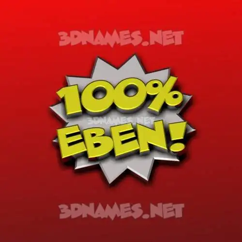 eben in 100 Percent style - 3D name wallpaper