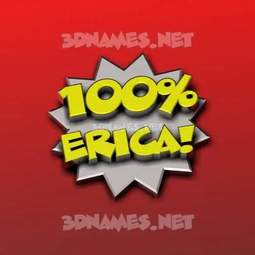 erica in 100 Percent style - 3D name wallpaper erica in 100 Percent style - 3D name wallpaper