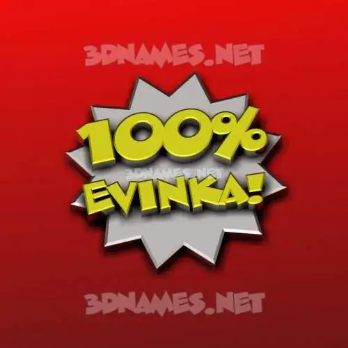 evinka in 100 Percent style - 3D name wallpaper evinka in 100 Percent style - 3D name wallpaper