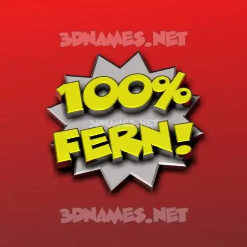 fern in 100 Percent style - 3D name wallpaper fern in 100 Percent style - 3D name wallpaper