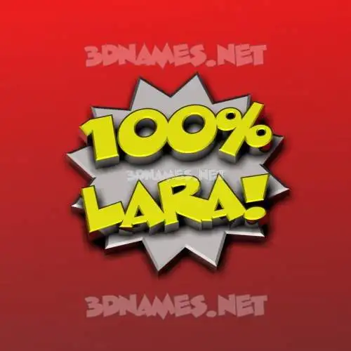 lara in 100 Percent style - 3D name wallpaper