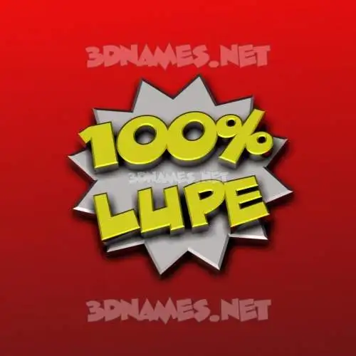 lupe in 100 Percent style - 3D name wallpaper lupe in 100 Percent style - 3D name wallpaper
