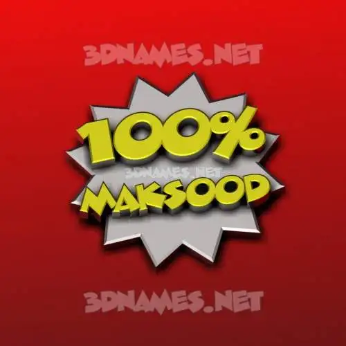 maksood in 100 Percent style - 3D name wallpaper maksood in 100 Percent style - 3D name wallpaper