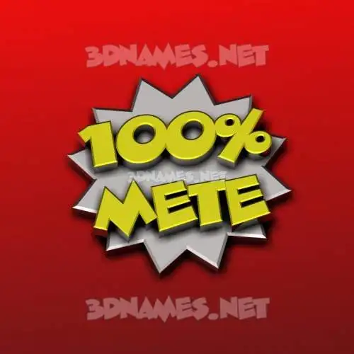 mete in 100 Percent style - 3D name wallpaper mete in 100 Percent style - 3D name wallpaper